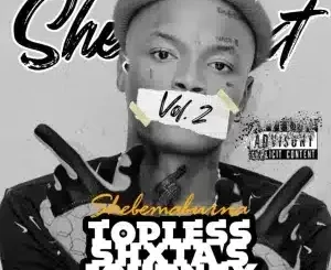Shebeshxt  Bofebe ft. Naqua SA & Mckay Johnson MP3 Download Fakaza: