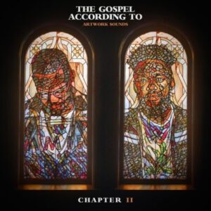 Artwork Sounds – The Gospel According To Artwork Sounds Chapter II (Disc 2)