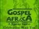 Betusile, Dumi Mkokstad & Andile KaMajola – Gospel Africa – A Joyous Easter Celebration With Top Gospel Stars Album Download Fakaza
