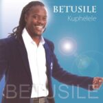 Betusile – Ewe Nkosi Mp3 Download Fakaza: