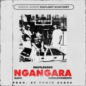 BhutLegend ft Gaffi & SimulationRxps – Ngagara Mp3 Download Fakaza: