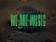 Bobstar No Mzeekay – We Are Music Ft. Anonymous RSA Mp3 Download Fakaza: