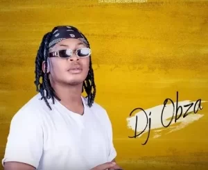 DJ Obza & Lolo Zozi – Thandaza Mp3 Download Fakaza: