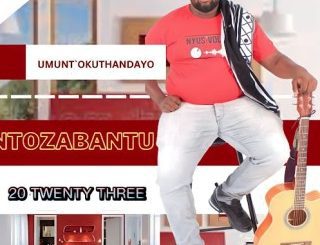 Ntozabantu Umnt’okuthandayo Album Zip Download FakazaNtozabantu Umnt’okuthandayo Album Zip Download Fakaza