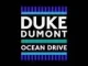 Duke Dumont – Ocean Drive (Sthamzin Da Deejay & AE3M Bootleg) Mp3 Download Fakaza