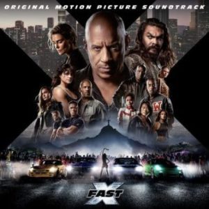 Fast & Furious: The Fast Saga – Fast X (Original Motion Picture Soundtrack) Album Download Fakaza