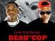  Inter B & Draad Beau’ Cop Ep Zip Download Fakaza