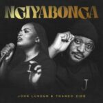 John Lundun & Thando Zide – Ngiyabonga (Original Mix) Mp3 Download Fakaza
