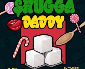 Jux DJ Tarico G Nako – Shugga Daddy mp3 download zamusic 300x300 1