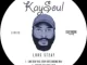 KaySoul Lous Steaf Ep Zip Download Fakaza: