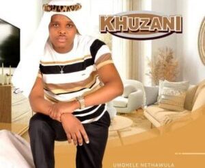Khuzani New Album 2023 Download: 