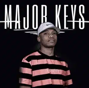 Major Keys – Forever Yenax Mp3 Download Fakaza: