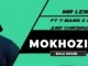 Mr Lenzo – Mokhozi Wao ft T-bang x Pichachu and ChrismanMp3 Download Fakaza: