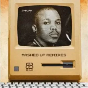 Oscar Mbo & C-Blak – Mashed-Up (Remixes) Ep Zip Download Fakaza: