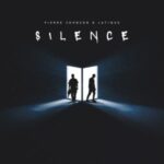 Pierre Johnson & LaTique – Silence (EXTENDED MIX) Mp3 Download Fakaza: