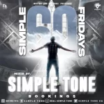 Simple Tone – Simple Fridays Vol 060 Mix Mp3 Download Fakaza: