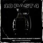SjavasDaDeejay, Mellow & Sleazy & Xduppy – 10 Past 4 ft Titom & Lastborndiroba Mp3 Download Fakaza: