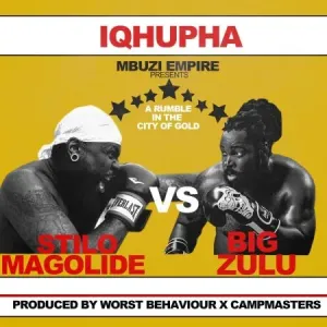 Stilo Magolide iQhupha ft Big Zulu Mp3 Download Fakaza