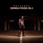 Volcanoe – Ezandawonye ft. Clermont Finest Mp3 Download Fakaza: