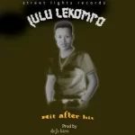 Lulu lekompo – Lerato La Maaka Mp3 Download Fakaza: