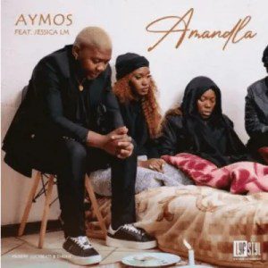 Aymos Amandla ft Jessica LM Mp3 Download fakaza: