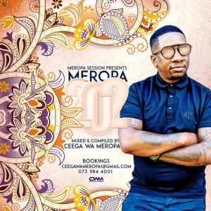 Ceega Meropa 202 (Birthday Special Mix) Mp3 Download Fakaza: