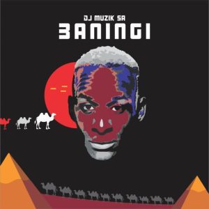 DJ Muzik SA – Baningi Mp3 Download Fakaza: