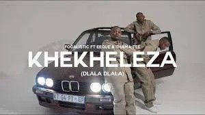 Focalistic, EeQue & Thama Tee – Khekheleza (Dlala Dlala) Music Video Download fakaza: