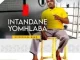 Intandane Yomhlaba – Ngizoshada Nawe Ep Zip Download fakaza: