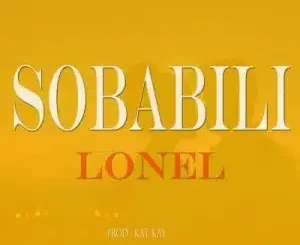 Lonel – Sobabili Mp3 Download fakaza: