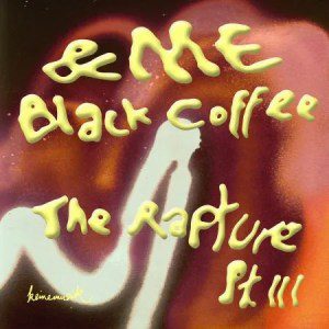 ME Black Coffee – The Rapture Pt. III mp3 download zamusic