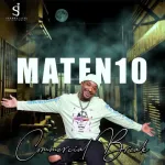 MaTen10 – Commercial Break (Album) Ep Zip Download Fakaza: