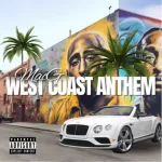 MacG  West Coast Anthem Mp3 Download fakaza: