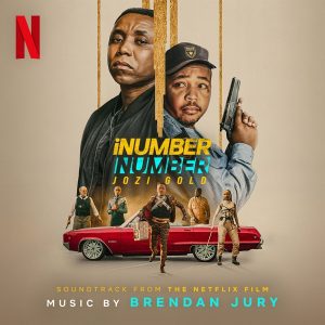 Brendan Jury – Inumber Number: Jozi Gold (Soundtrack From The Netflix Film) Album Download Fakaza:
