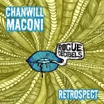 Chanwill Maconi – Retrospect Mp3 Download Fakaza: