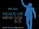 DJ Ace – Peace of Mind Vol 65 (Mandela Day 2023 Special Slow Jam Mix) Mp3 Download Fakaza: 