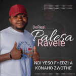 Dereal palesa ravele – Ndi Yeso Fhedzi  Album Download Fakaza: