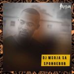 Dj Msoja SA – SpongeBob mp3 download zamusic 150x150 1