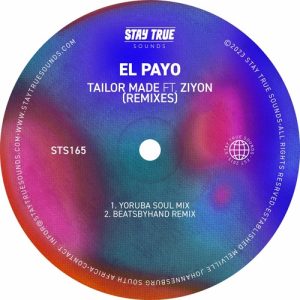 El Payo – Tailor Made (beatsbyhand Remix) ft. Ziyon Mp3 Download Fakaza: