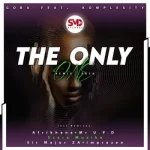 Goba, Komplexity – The Only One (Sir Major ZA EQS Mix) Mp3 Download Fakaza: