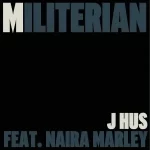 J Hus – Militerian Ft. Naira Marley Mp3 Download Fakaza: