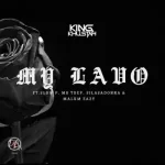 King Khustah, Slow P, Mr Tdep, Silasadonna, Malum Eazy – My Lavo Mp3 Download Fakaza: