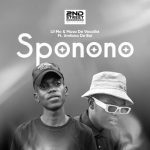 Lil Mo & Musa De Vocalist – Sponono ft. Umfana De Boi Mp3 Download Fakaza: