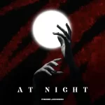 Pierre Johnson – At Night Mp3 Download Fakaza