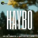 Sva The Dominator & Heartless Boyz Musiq – Haybo Mp3 Download Fakaza: