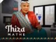 Thiza Mathe – Impilo Ingashintsha Ep Zip Download Fakaza: