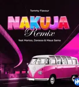Tommy Flavour – Nakuja Remix ft. Marioo, Darassa & Maua Sama Mp3 Download Fakaza: