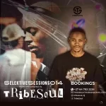 TribeSoul – Selektive Sessions 014 Mix Mp3 Download Fakaza: