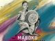 Tumisho & DJ Manzo SA – MABOKO Mp3 Download Fakaza: