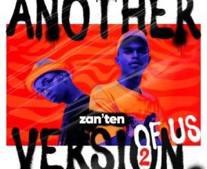 Zan’Ten –Zanii44 Mp3 Download Fakaza: